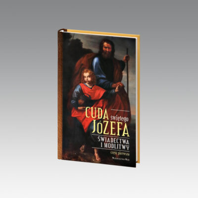 Cuda św. Józefa cz.1  Świadectwa i modlitwy