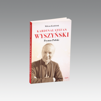 Kardynał Wyszyński. Prymas Polski