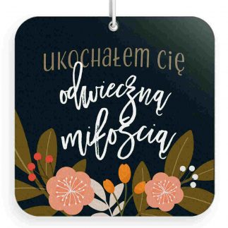 Zawieszka zapachowa - UKOCHAŁEM CIĘ