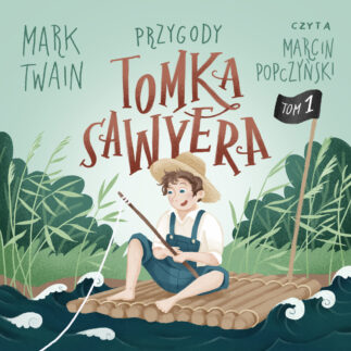 Przygody Tomka Sawyera - audiobook (mp3)