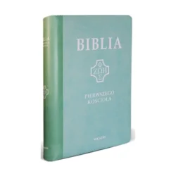 BIBLIA PIERWSZEGO KOŚCIOŁA miętowa1