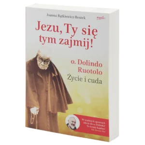 jezu-ty-się-tym-zajmij-o-dolindo-książki-1-igm